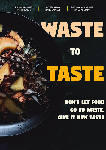 Majalah SMA: Waste to Taste