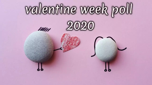 Valentine week poll 2020