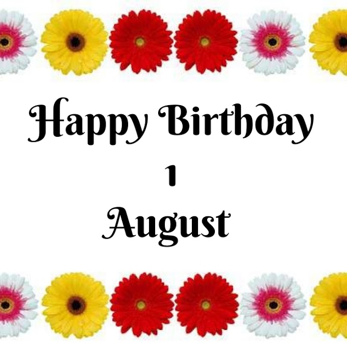 Happy belated Birthday of 1St August  video downloa