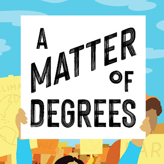Graphic with peopel holding signs that says "AMatter Of Degrees"