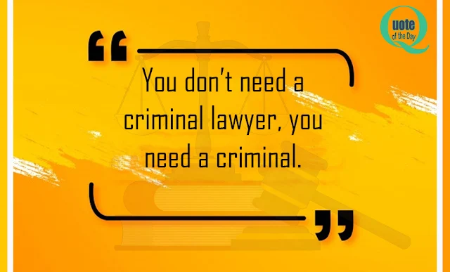 Quotes about Criminal Law