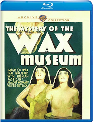 Cover art for Warner Archive's New Blu-ray Release of THE MYSTERY OF THE WAX MUSEUM!