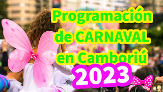 Imagen de un carnaval en la calle con el texto programacion del carnaval en Camboriu 2023