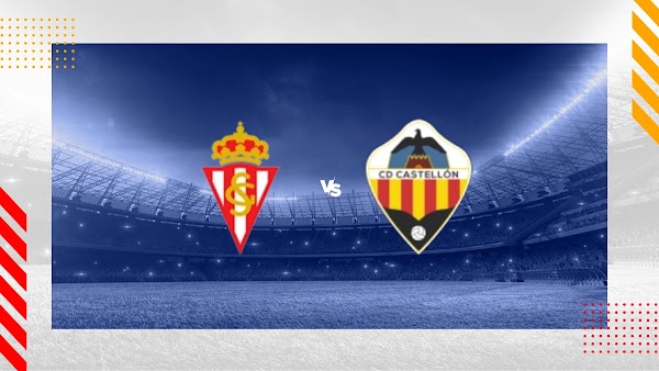 Ver en directo el Sporting Gijón - Castellón