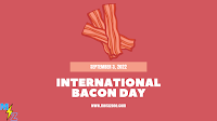 International Bacon Day 2022 - HD Images and Wallpaper