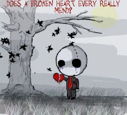 *A BROKEN HEART is knowing that no matter what you do or say to yourself, . (broken heart broken hearts )