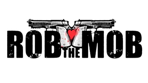 Rob the Mob 2014 online sehen
