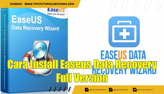 Cara Install Easeus Data Recovery Full Version