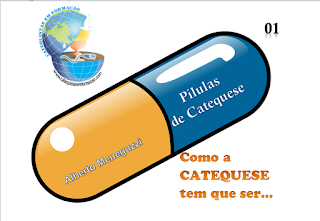  Como a catequese tem que ser...