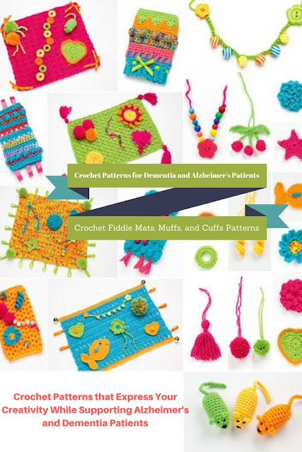 Crochet Fiddle Mats, Muffs and Cuffs for Dementia and Alzheimer's patients