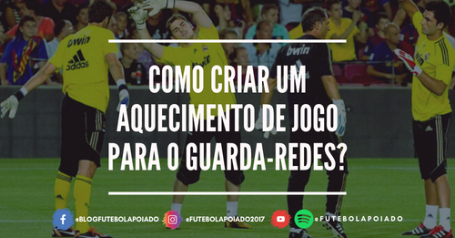 Como criar um aquecimento de jogo para o Guarda-Redes? 