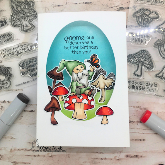 Gnome-one deserves a better birthday than you by Claire features Fabulous Fungus, Gnome Garden, and Oval Frames by Newton's Nook Designs; #inkypaws, #newtonsnook, #birthdaycards, #gnomecards, #cardmaking