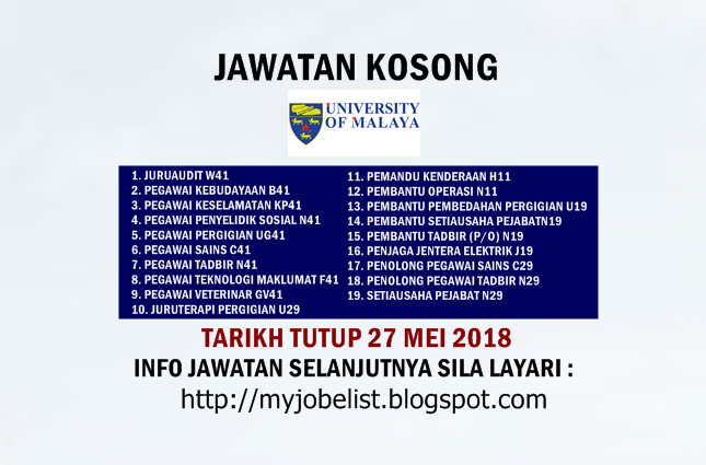 Jawatan Kosong Terkini di Universiti Malaya (UM) - 27 Mei 2018