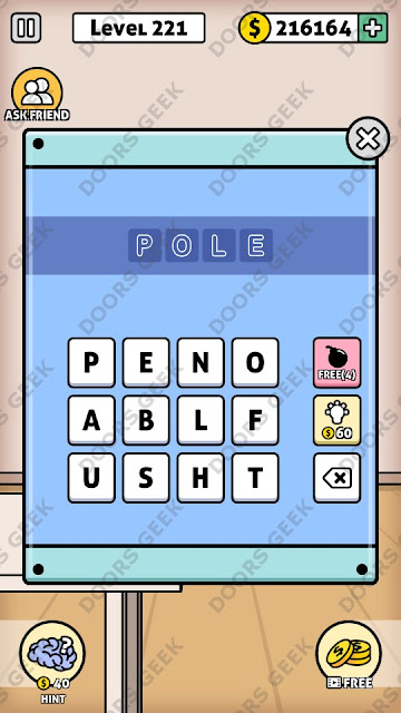 The answer for Escape Room: Mystery Word Level 221 is: POLE