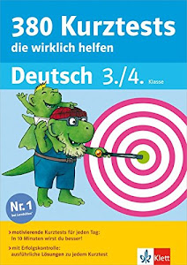 380 Kurztests, die wirklich helfen Deutsch 3./4. Klasse (Die kleinen Lerndrachen)