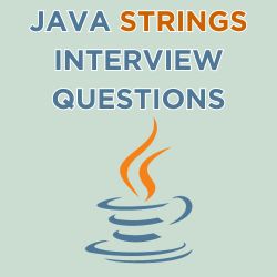 Mostly Asked Java Strings Interview Questions and Answers