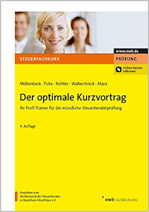 Der optimale Kurzvortrag: Ihr Profi-Trainer für die mündliche Steuerberaterprüfung.