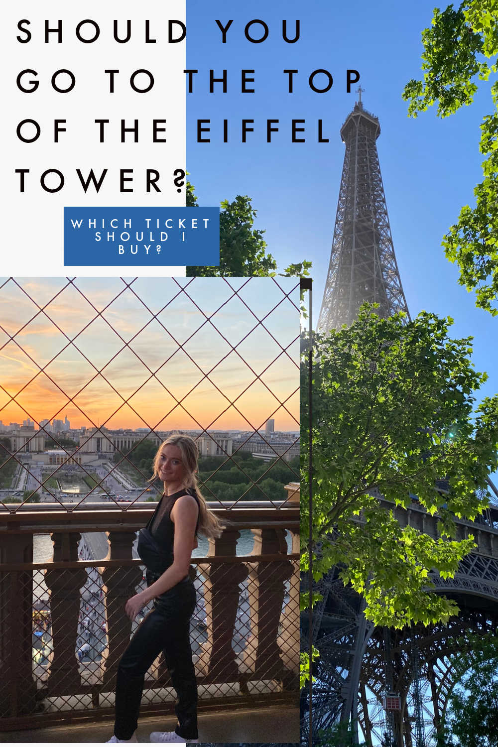 SHOULD YOU GO TO THE TOP OF THE EIFFEL TOWER