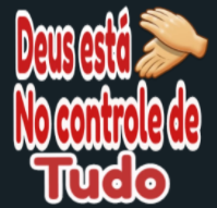 Deus está no controle de tudo