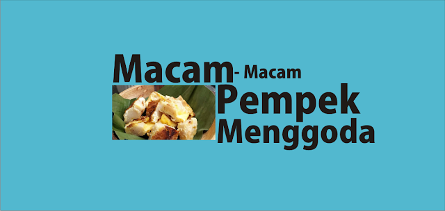 macam-macam pempek