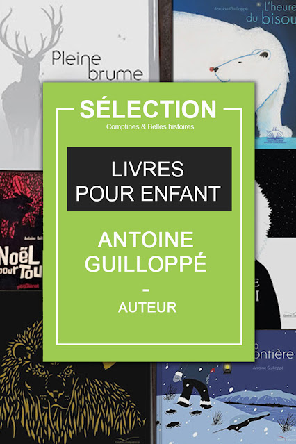 Antoine Guilloppé illustrateur auteur de livres artistiques pour enfants chez Gautier languereau et l'élan Vert, avec découpe au laser et pop-up, sur la nature, les contes zen, des histoires d'amour et d'art