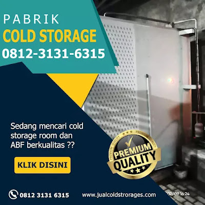 Cold Storage Buah, Cold Storage Bawang Merah, Cold Storage Container, Cold Storage Cabai, Cold Storage Cooked Meat