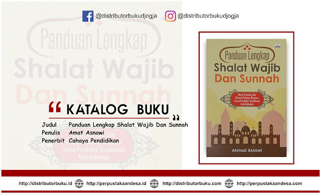 Panduan Lengkap Shalat Wajib Dan Sunnah 