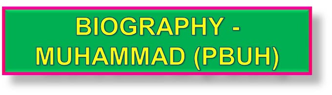 BIOGRAPHY - MUHAMMAD (PBUH)