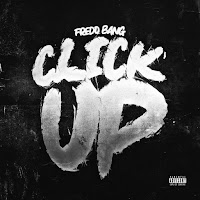 Fredo Bang - Click Up - Single [iTunes Plus AAC M4A]
