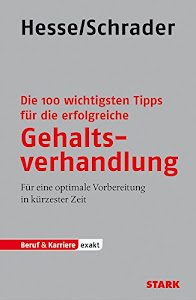 STARK Hesse/Schrader: EXAKT - Die 100 wichtigsten Tipps für die erfolgreiche Gehaltsverhandlung