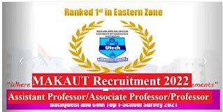 MAKAUT Recruitment 2022 Assistant Professor/Associate Professor/Professor
