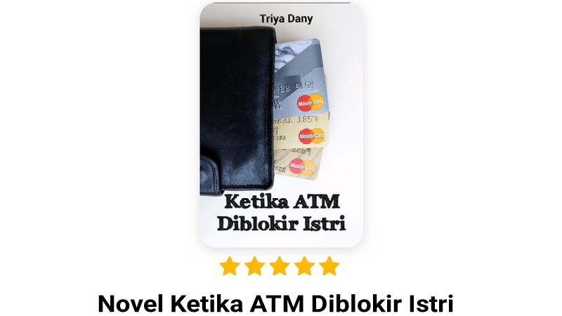 Novel Ketika ATM di Blokir Istri Full Bab