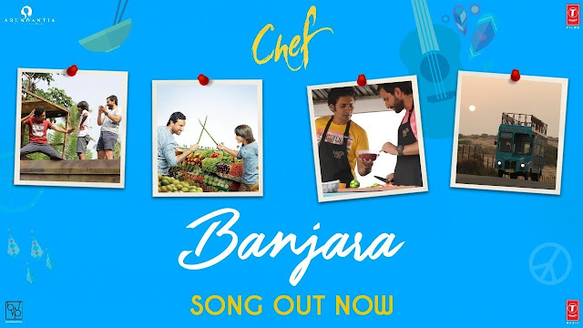 Chef: Banjara Video Song | Saif Ali Khan | Vishal Dadlani | Raghu Dixit