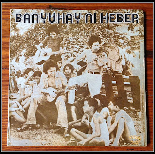 Banyuhay Ni Heber Bartolome "Tayo'y Mga Pinoy"1978 + "Kalamansi Sa Sugat"1985 Philippines Folk Rock,Pinoy Rock