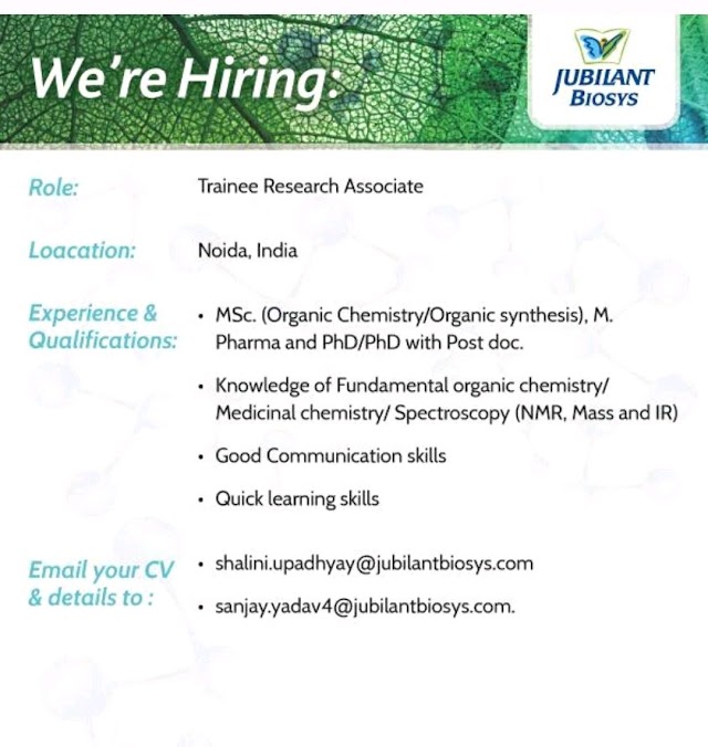 Jubilant biosys | Hiring for Trainee research associates at Noida | Send CV