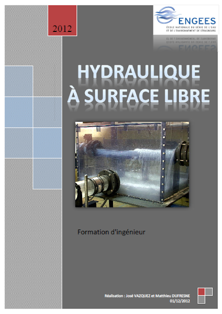 Cours Hydraulique à surface libre (Formation d'ingénieur).
