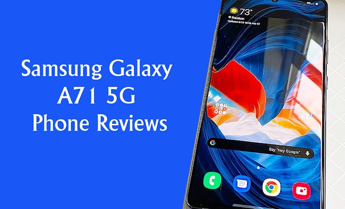 Samsung Galaxy A71 5G Phone Reviews