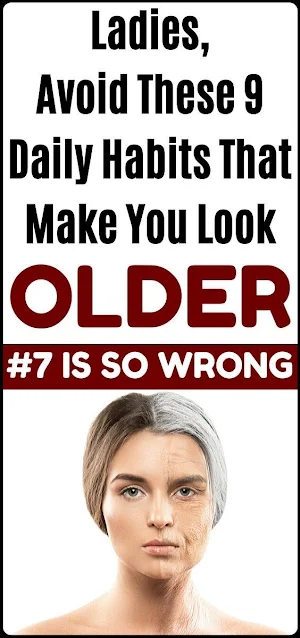 The Complete List Of Everyday Habits That Make You Look Older According To Experts