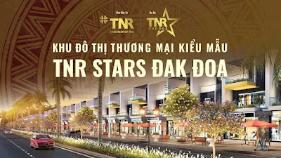 Khu đô thị thương mại kiểu mẫu TNR Star Đăk Đoa Gia Lai