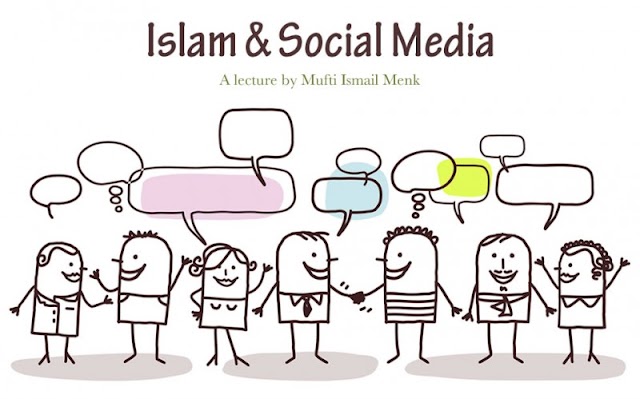 ISLAM AND SOCIAL MEDIA. 