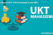 Cara Bayar UKT UM Pontianak Lewat BSI – Universitas Muhammadiyah Pontianak