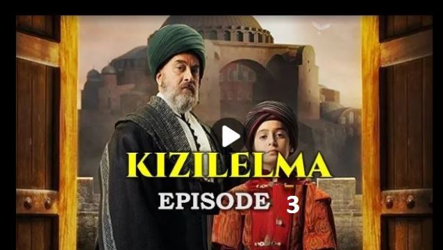 KIZILELMA EPISODE 3 WITH ENGLISH SUBTITLES