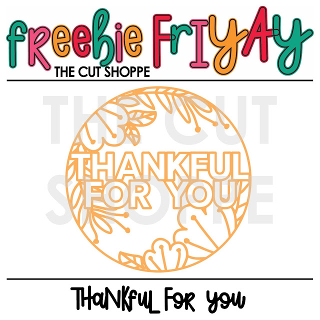 https://thecutshoppe.com.co/collections/free-designs/products/thankful-for-you