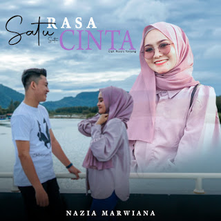 Nazia Marwiana - Satu Rasa Satu Cinta MP3