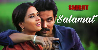 Salamat Chords- Sarbjit | Arijit Singh