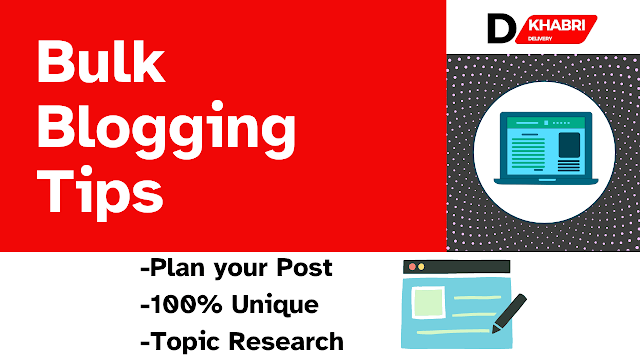 Bulk Blogging Tips