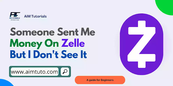 Someone Sent Me Money On Zelle But I Don't See It (What To Do)