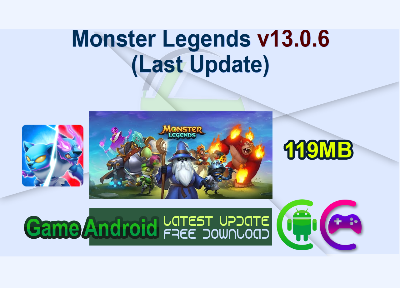 Monster Legends v13.0.6 (Last Update)