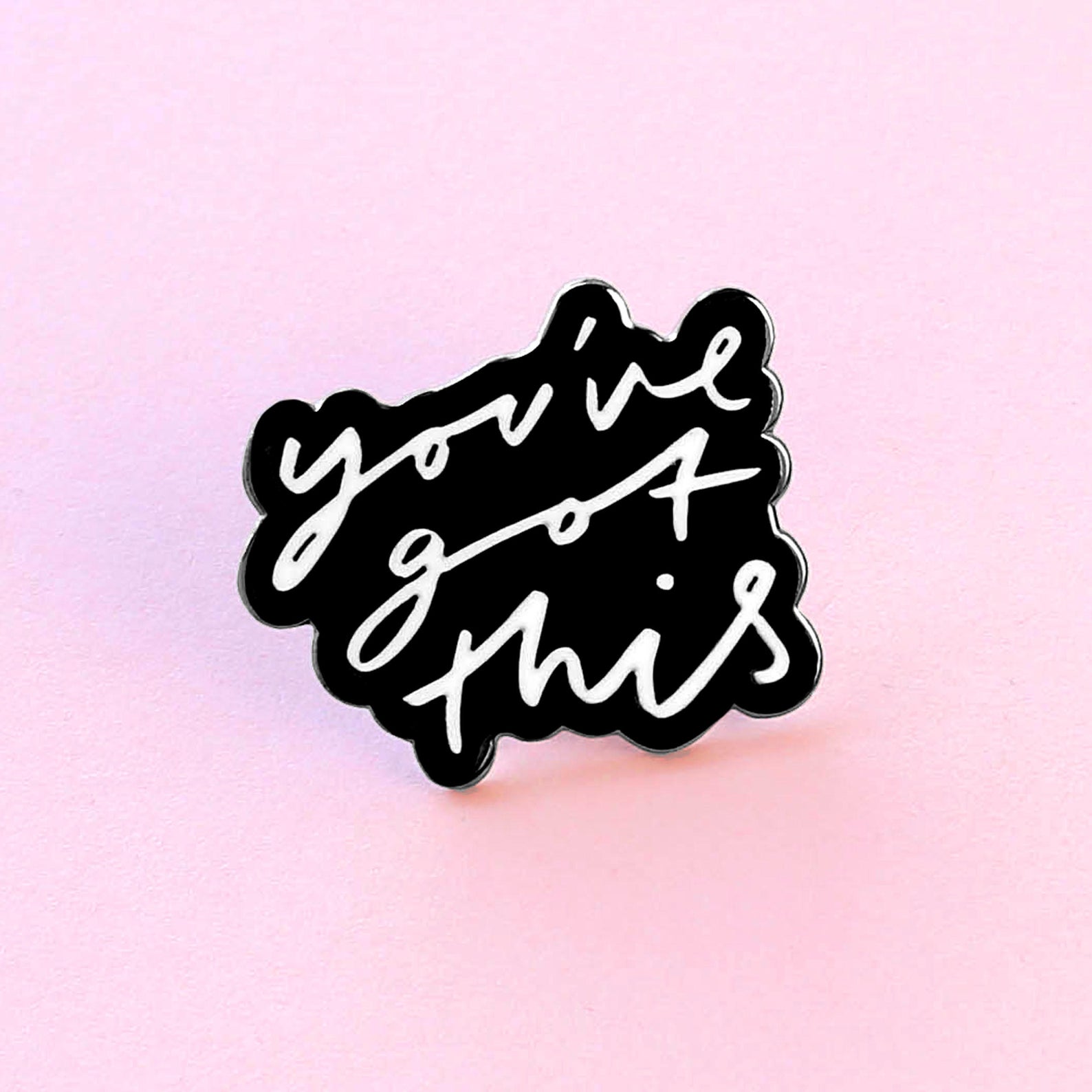 motivational pin, quote pin, you've got this pin