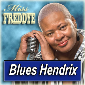 MISS FREDDYE · by Blues 

Hendrix